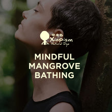 將圖片載入圖庫檢視器 MINDFUL MANGROVE BATHING 紅樹林浴
